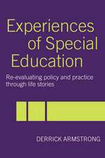 Experiences of Special Education: Re-evaluating Policy and Practice through Life Stories