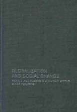 Globalization and Social Change: People and Places in a Divided World