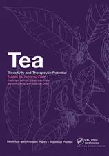 Tea: Bioactivity and Therapeutic Potential