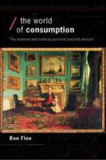 The World of Consumption: The Material and Cultural Revisited