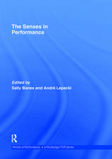 The Senses in Performance