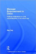 Manager Empowerment in China: Political Implications of Rural Industrialisation in the Reform Era