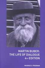 Martin Buber: The Life of Dialogue