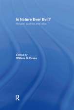 Is Nature Ever Evil?: Religion, Science and Value