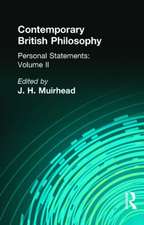 Contemporary British Philosophy: Personal Statements Second Series