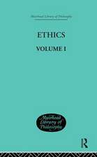 Ethics: Volume I