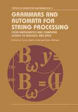 Grammars and Automata for String Processing: From Mathematics and Computer Science to Biology, and Back