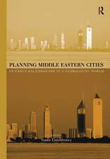 Planning Middle Eastern Cities: An Urban Kaleidoscope