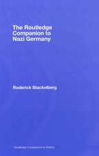 The Routledge Companion to Nazi Germany