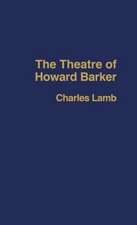 The Theatre of Howard Barker