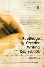 The Routledge Creative Writing Coursebook