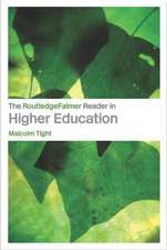 The RoutledgeFalmer Reader in Higher Education