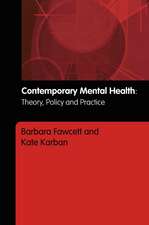 Contemporary Mental Health: Theory, Policy and Practice