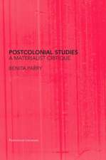 Postcolonial Studies: A Materialist Critique