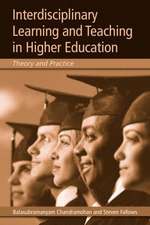 Interdisciplinary Learning and Teaching in Higher Education: Theory and Practice