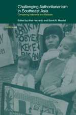 Challenging Authoritarianism in Southeast Asia: Comparing Indonesia and Malaysia