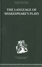 The Language of Shakespeare's Plays