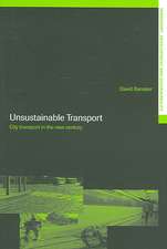 Unsustainable Transport: City Transport in the New Century