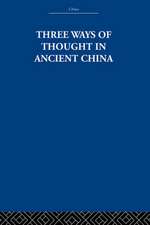 Three Ways of Thought in Ancient China