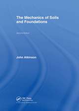 The Mechanics of Soils and Foundations