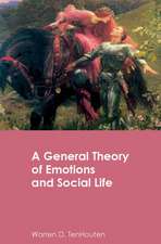 A General Theory of Emotions and Social Life