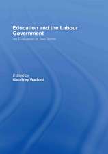 Education and the Labour Government: An Evaluation of Two Terms