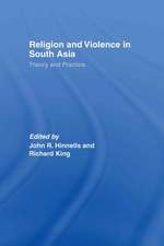 Religion and Violence in South Asia: Theory and Practice