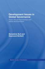 Development Issues in Global Governance: Public-Private Partnerships and Market Multilateralism