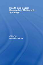 Health and Social Research in Multiethnic Societies