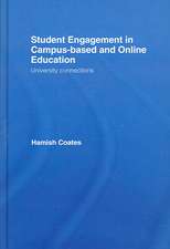 Student Engagement in Campus-Based and Online Education: University Connections