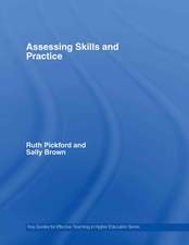 Assessing Skills and Practice