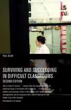 Surviving and Succeeding in Difficult Classrooms