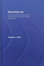 Education plc: Understanding Private Sector Participation in Public Sector Education