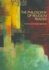 The Philosophy of Religion Reader