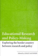 Educational Research and Policy-Making: Exploring the Border Country Between Research and Policy