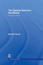 The Special School's Handbook: Key Issues for All