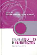 Changing Identities in Higher Education: Voicing Perspectives