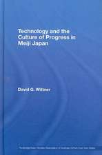 Technology and the Culture of Progress in Meiji Japan