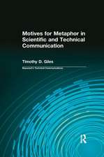 Motives for Metaphor in Scientific and Technical Communication: Large Type Edition