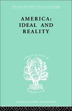 America - Ideal and Reality: The United States of 1776 in Contemporary Philosophy