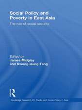 Social Policy and Poverty in East Asia: The Role of Social Security