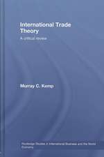 International Trade Theory: A Critical Review