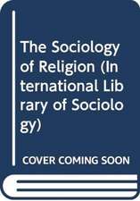 The Sociology of Religion