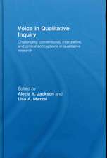 Voice in Qualitative Inquiry: Challenging conventional, interpretive, and critical conceptions in qualitative research