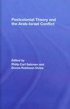 Postcolonial Theory and the Arab-Israel Conflict