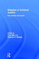 Debates in Criminal Justice: Key Themes and Issues