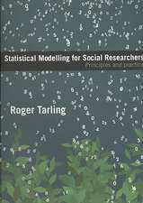 Statistical Modelling for Social Researchers: Principles and Practice