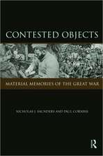 Contested Objects: Material Memories of the Great War