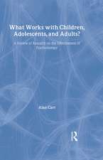 What Works with Children, Adolescents, and Adults?: A Review of Research on the Effectiveness of Psychotherapy