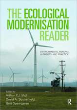 The Ecological Modernisation Reader: Environmental Reform in Theory and Practice